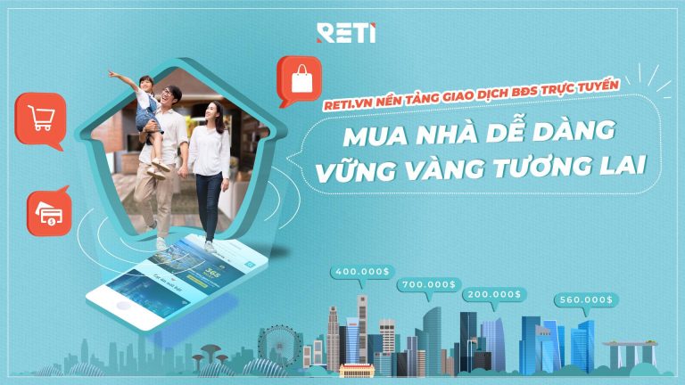 RETI ra mắt nền tảng giao dịch BĐS trực tuyến đầu tiên RETI ra mắt nền tảng giao dịch BĐS trực tuyến đầu tiên