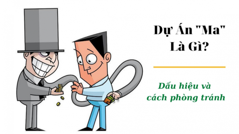 Làm thế nào để tránh “bẫy” của các dự án ma?