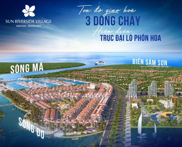 Vị trí dự án Sun Riverside Village – Tâm điểm thịnh vượng Vị trí dự án Sun Riverside Village – Tâm điểm thịnh vượng