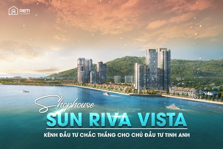SUN RIVA VISTA ĐÀ NẴNG【Bảng Giá Mới Nhất 2023】