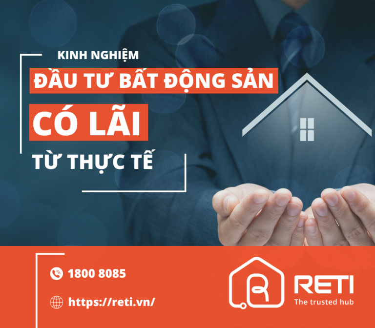 Kinh nghiệm đầu tư bất động sản có lãi từ thực tế