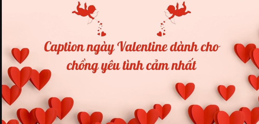 Status, caption valentine dành cho chồng