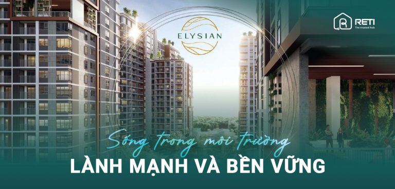 Elysian – Sống trong môi trường lành mạnh và bền vững Elysian – Sống trong môi trường lành mạnh và bền vững