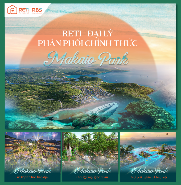 RETI là đại lý phân phối chính thức Makaio Park RETI là đại lý phân phối chính thức Makaio Park