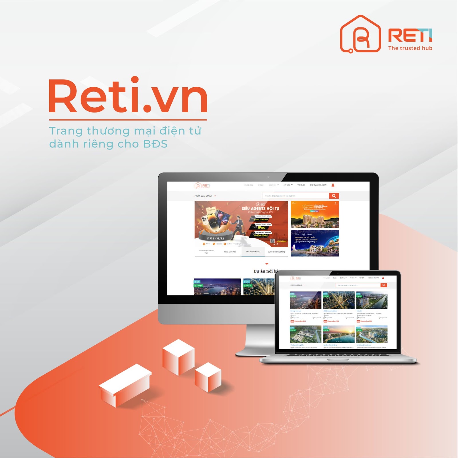 Reti.vn – Trang thương mại điện tử mang đến dịch vụ BĐS tin cậy, 100% sản phẩm được xác thực 1