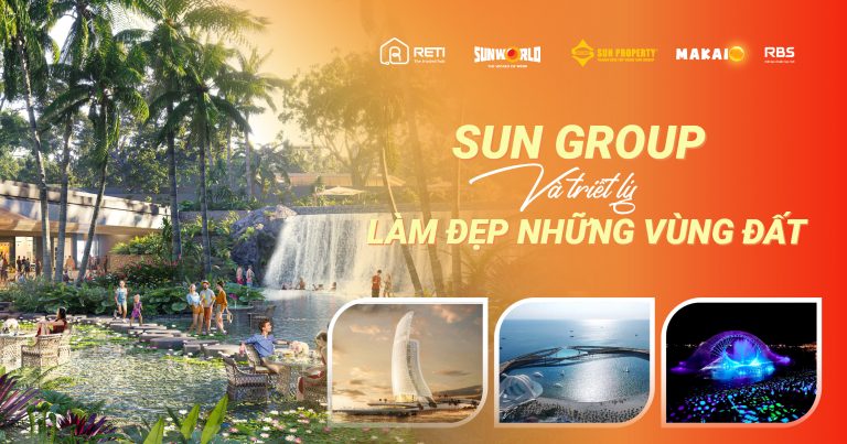 Sun Group và triết lý làm đẹp những vùng đất