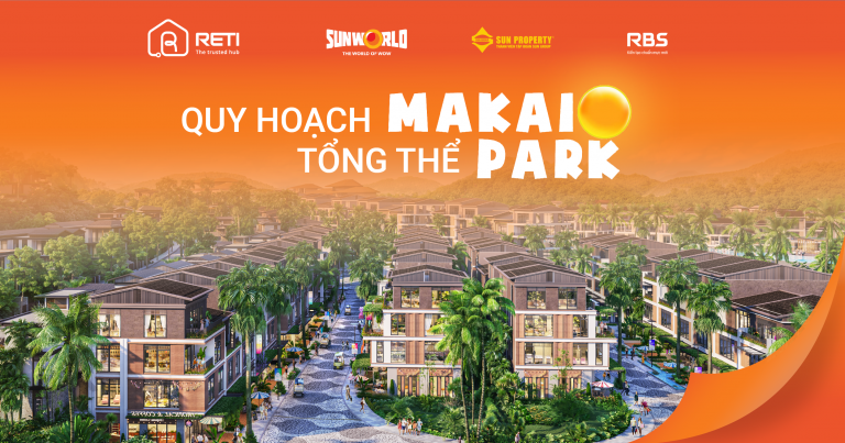 Quy hoạch tổng thể xung quanh Makaio Park Quy hoạch tổng thể xung quanh Makaio Park