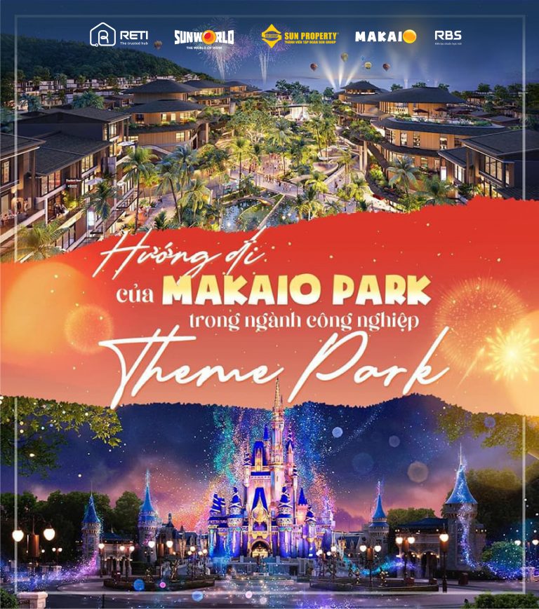 Hướng đi của Makaio Park trong ngành công nghiệp Theme Park đầy tiềm năng