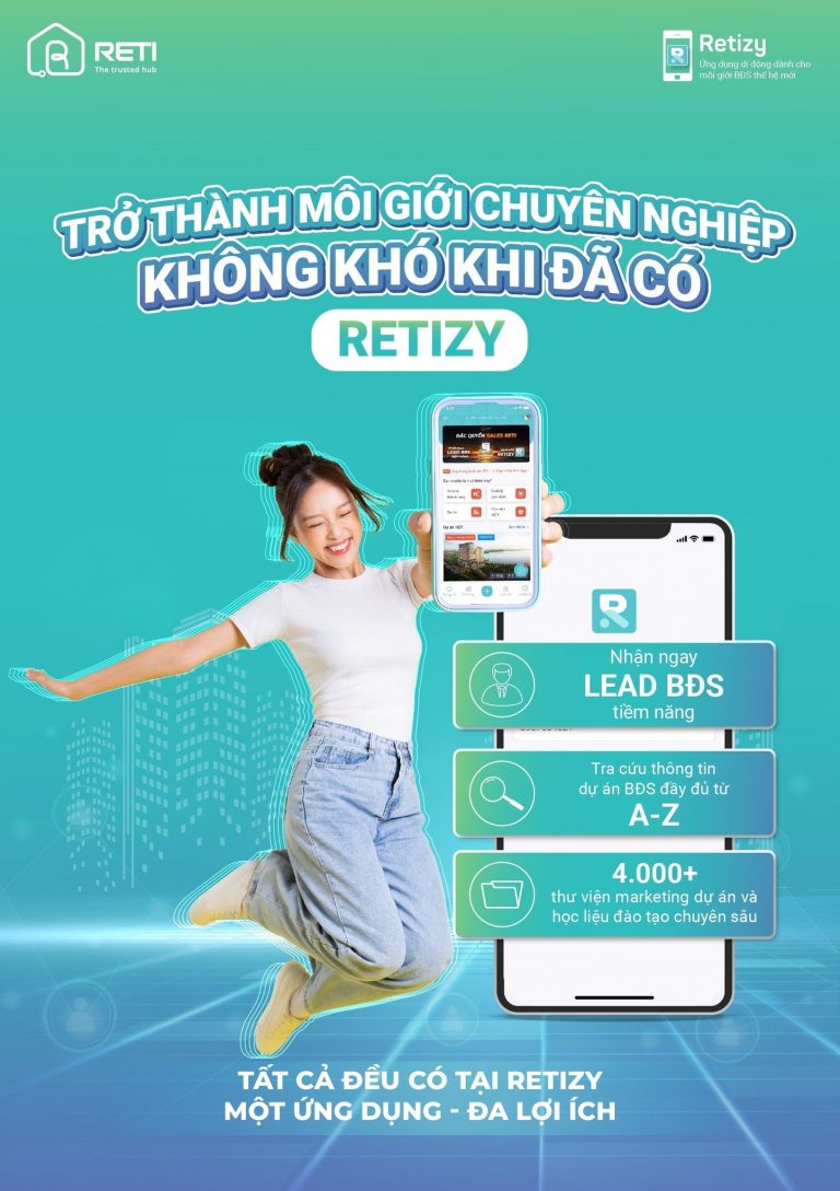 RETIZY – “Trợ lý” đắc lực cho môi giới bất động sản RETIZY – “Trợ lý” đắc lực cho môi giới bất động sản