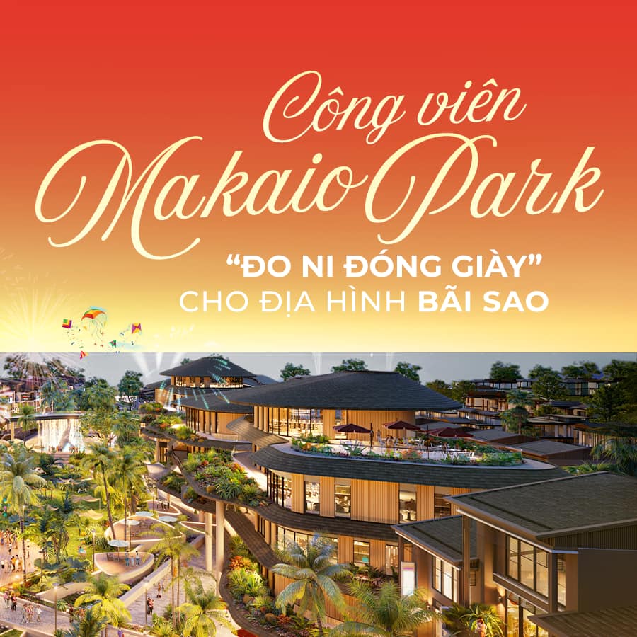 Các lý do sở hữu dự án Makaio Park Bãi Sao Nam Đảo Ngọc 2