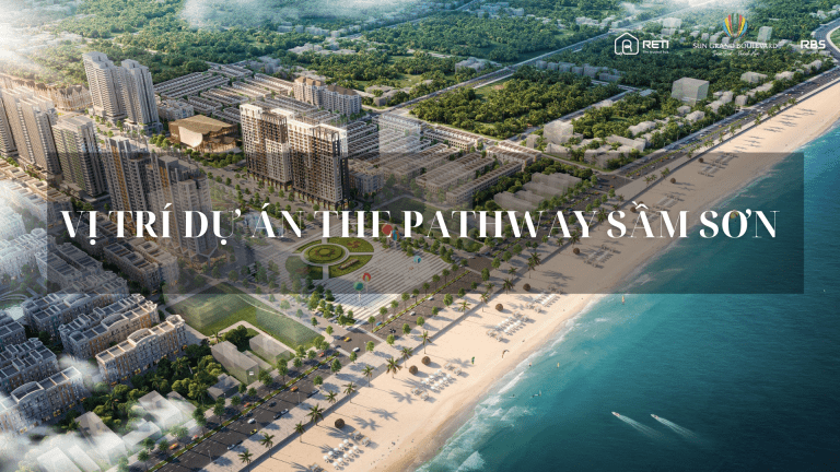 Vị trí dự án The Pathway Sầm Sơn Vị trí dự án The Pathway Sầm Sơn