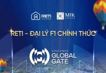 RETI – ĐẠI LÝ F1 CHÍNH THỨC DỰ ÁN VINHOMES GLOBAL GATE CỔ LOA – HÀ NỘI (MIK)