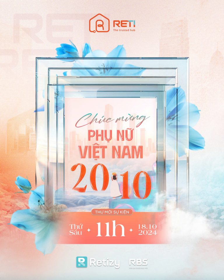 Chúc mừng ngày Phụ nữ Việt Nam 20/10 – Sự kiện tri ân đặc biệt từ RETI Chúc mừng ngày Phụ nữ Việt Nam 20/10 – Sự kiện tri ân đặc biệt từ RETI