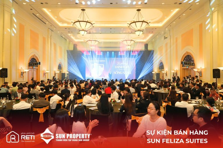 SỰ KIỆN GIỚI THIỆU SUN FELIZA SUITES – BIỂU TƯỢNG DANH GIÁ, TUYỆT TÁC SỐNG SANG
